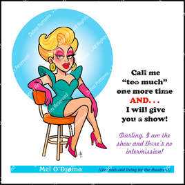 Mel O'Drama Quote Panel